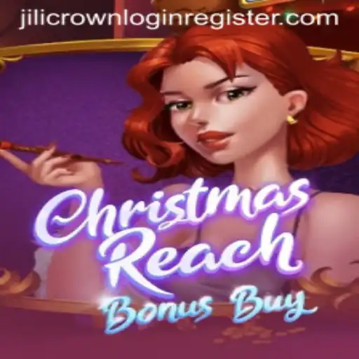 Exploring the Festive World of ChristmasReachBonusBuy and Jilicrown Login Register