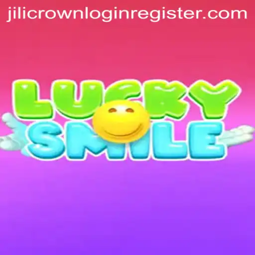 Unlock the Joy of LuckySmile and Jilicrown: A Complete Guide