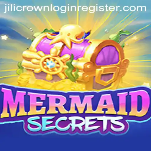 Explore the Underwater Wonder: MermaidSecrets Game with Jilicrown Login Register